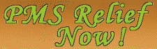 PMS Relief Now !